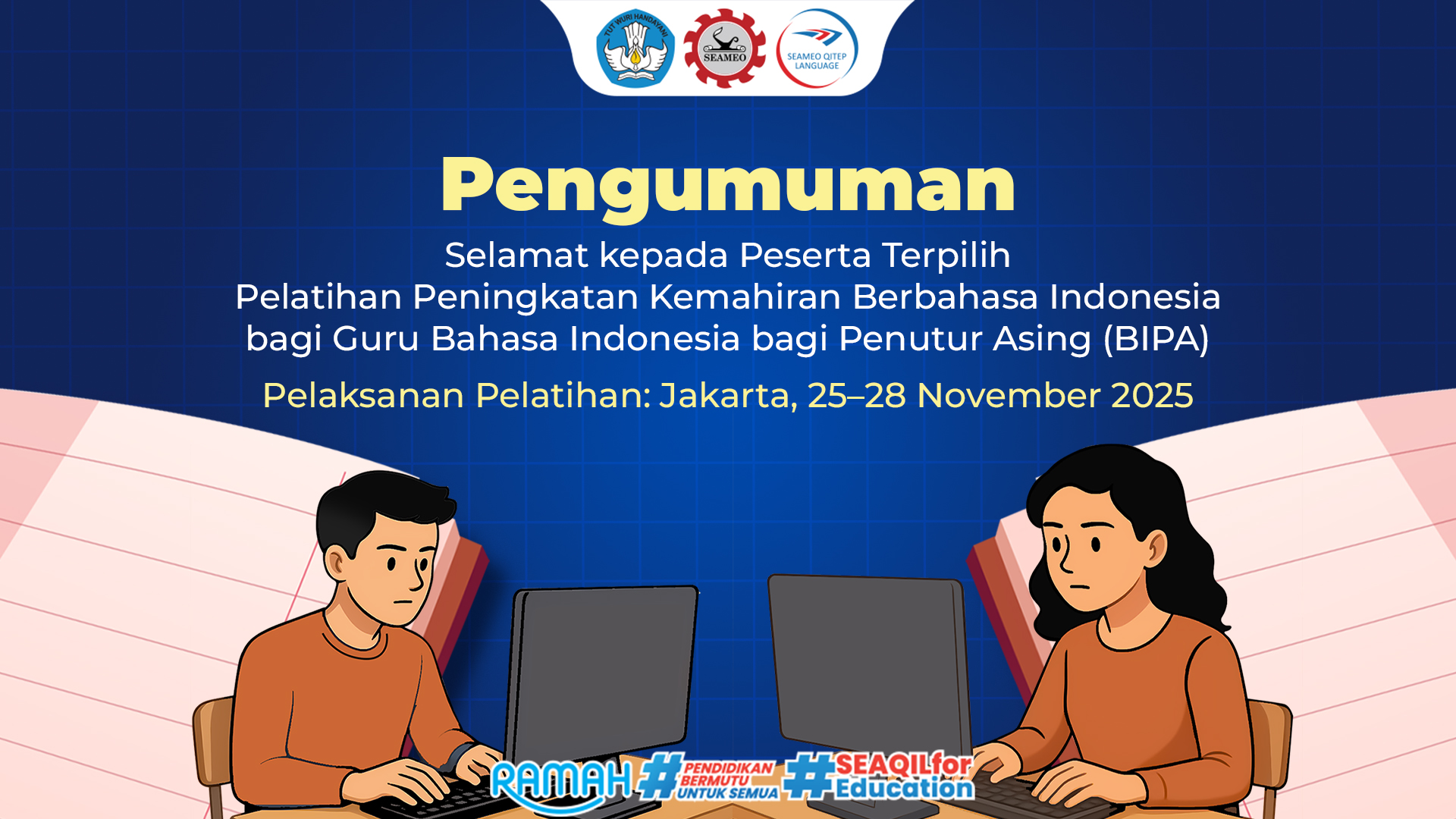 Pengumuman Pelatihan Peningkatan Kemahiran Berbahasa Indonesia untuk Guru BIPA